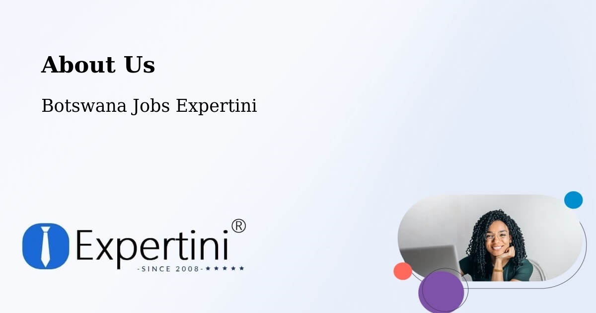 About Expertini Recruitment Platform  – Letsheng - Letsheng, Botswana Jobs Expertini
