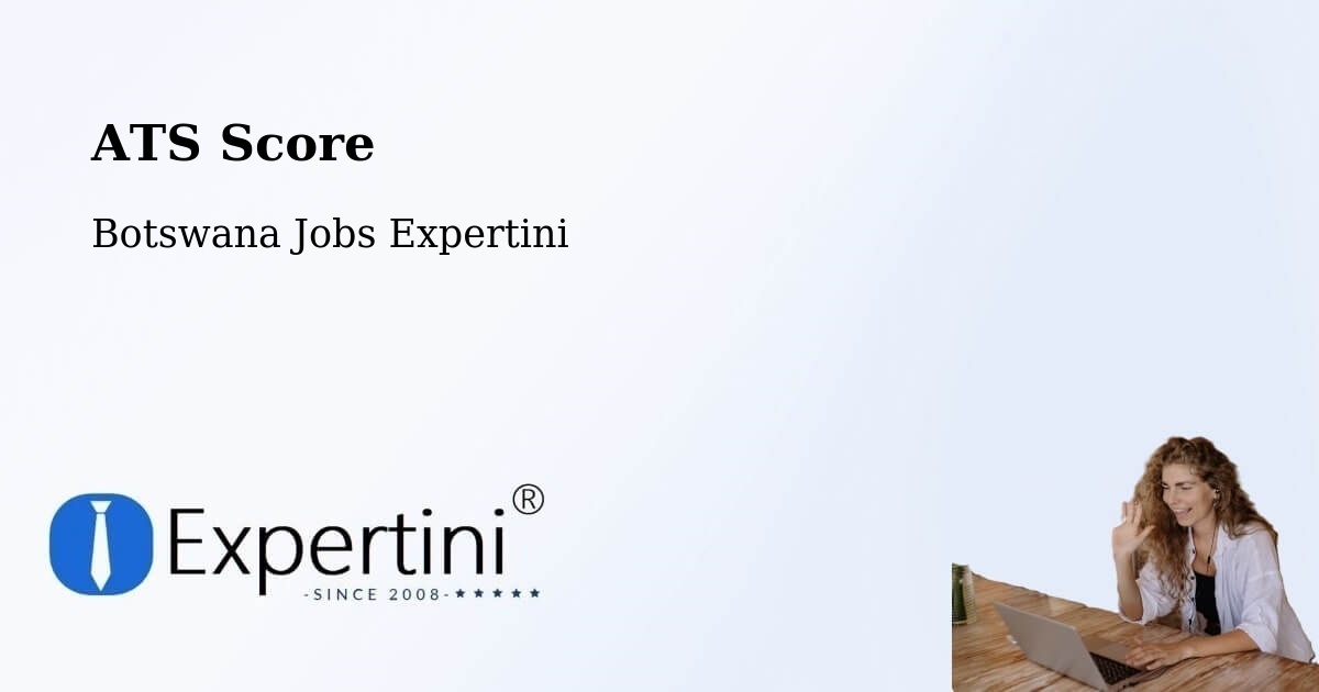 Resume ATS Score & Job Description Match Tool – Letsheng - Botswana Jobs Expertini