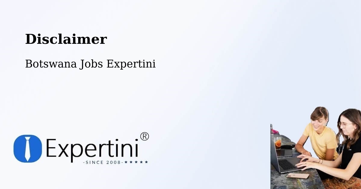 Disclaimer – Letsheng - Botswana Jobs Expertini