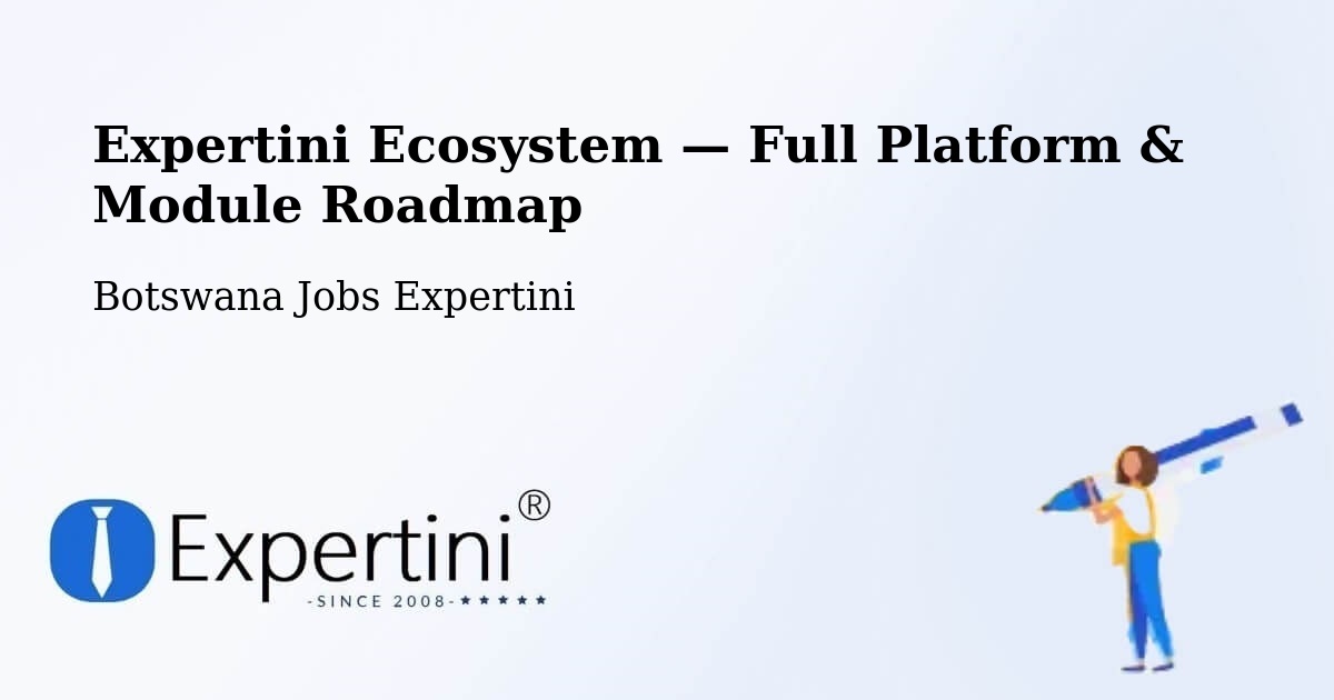 Expertini Ecosystem — Full Platform & Module Roadmap – Letsheng