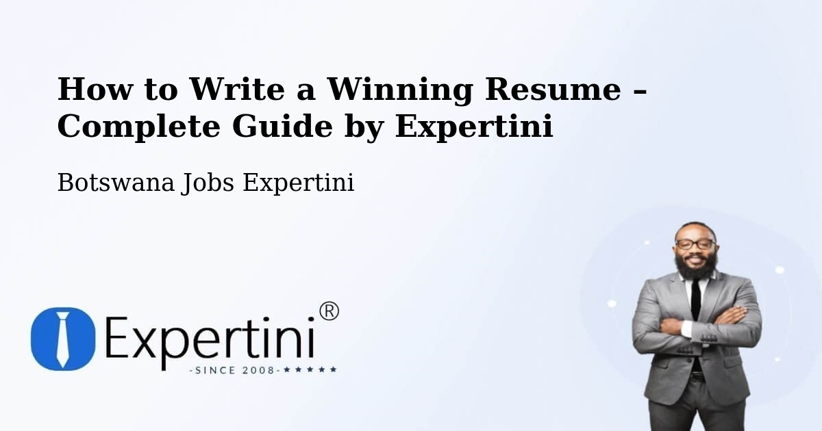 Resume Writing Guide for Job Seekers – Letsheng - Letsheng, Botswana Jobs Expertini
