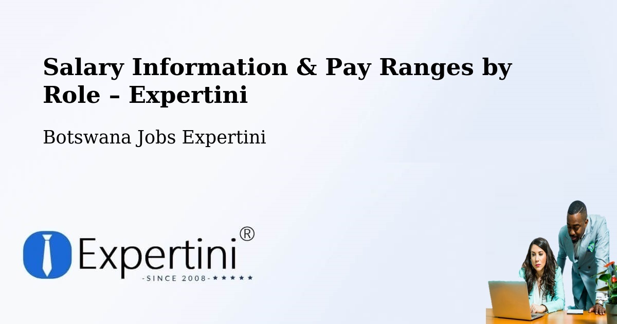 Salary Information & Pay Ranges – Letsheng - Letsheng, Botswana Jobs Expertini