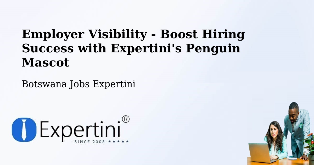 CV and Resume Visibility Optimization – Letsheng - Botswana Jobs Expertini